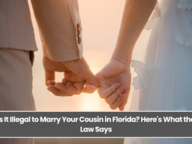 Is It Illegal to Marry Your Cousin in Florida? Here's What the Law Says