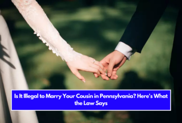 Is It Illegal to Marry Your Cousin in Pennsylvania? Here's What the Law Says