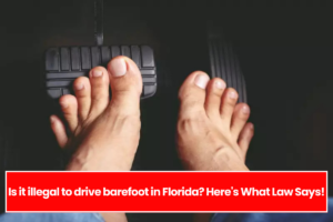 Is it illegal to drive barefoot in Florida? Here's What Law Says!