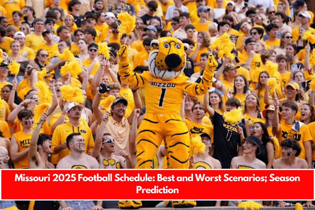 Missouri 2025 Football Schedule Best and Worst Scenarios; Season Prediction