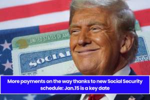 More payments on the way thanks to new Social Security schedule: Jan.15 is a key date