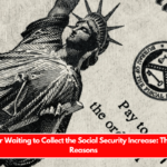 Over a Year Waiting to Collect the Social Security Increase These Are the Reasons