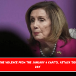 Pelosi says the violence from the January 6 Capitol attack 'didn't end that day'