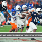 Penn State Beats Boise State Five Important Takeaways from the Fiesta Bowl Win