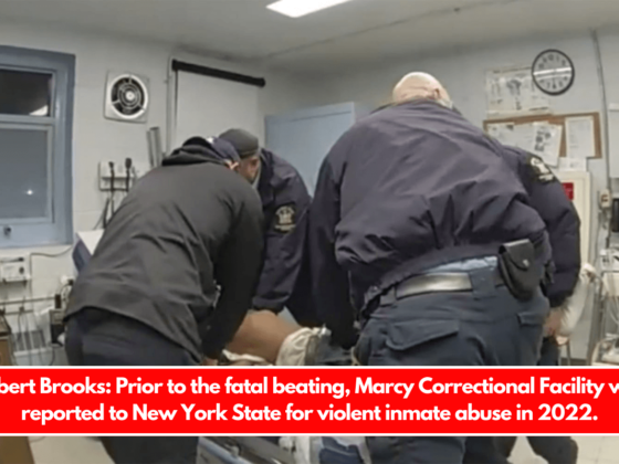 Robert Brooks Prior to the fatal beating, Marcy Correctional Facility was reported to New York State for violent inmate abuse in 2022.