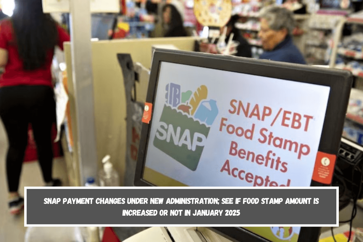 SNAP Payment Changes under New Administration; See if Food Stamp Amount is Increased or Not in January 2025