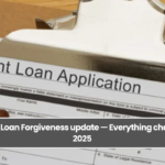 Student Loan Forgiveness update — Everything changes in 2025