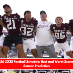 Texas A&M 2025 Football Schedule Best and Worst Scenarios with Season Prediction