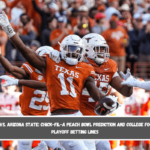 Texas vs. Arizona State Chick-fil-A Peach Bowl Prediction and College Football Playoff Betting Lines