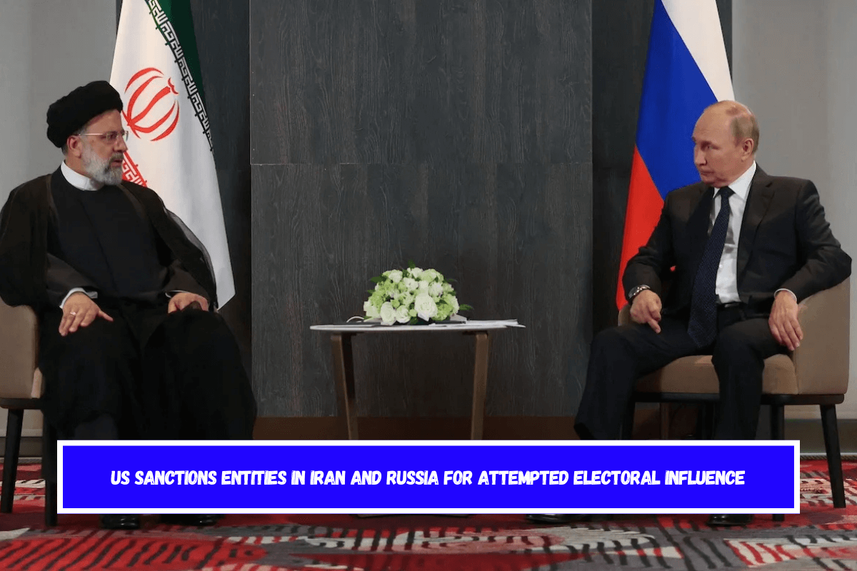 US sanctions entities in Iran and Russia for attempted electoral influence