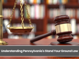 Understanding Pennsylvania's Stand Your Ground Law