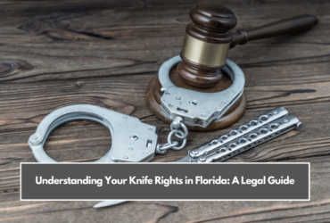 Understanding Your Knife Rights in Florida: A Legal Guide