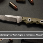 Understanding Your Knife Rights in Tennessee: A Legal Guide