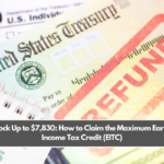 Unlock Up to $7,830: How to Claim the Maximum Earned Income Tax Credit (EITC)