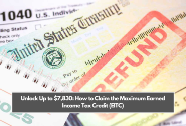 Unlock Up to $7,830: How to Claim the Maximum Earned Income Tax Credit (EITC)