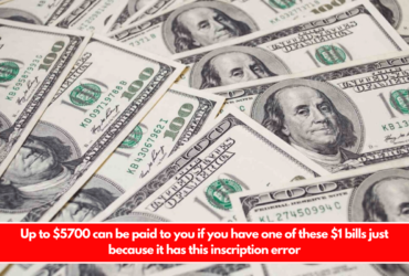 Up to $5700 can be paid to you if you have one of these $1 bills just because it has this inscription error