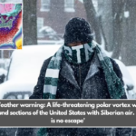 Weather warning: A life-threatening polar vortex will surround sections of the United States with Siberian air. 'There is no escape'