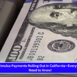 $725 Stimulus Payments Rolling Out in California—Everything You Need to Know!