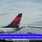 At Seattle Airport, Delta and Japan Airlines Planes Collide