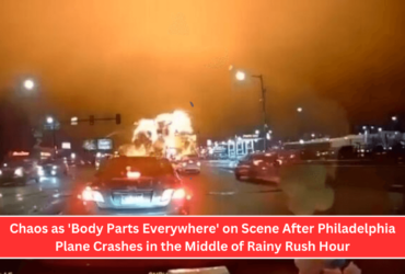 Chaos as 'Body Parts Everywhere' on Scene After Philadelphia Plane Crashes in the Middle of Rainy Rush Hour