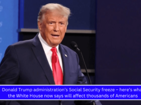 Donald Trump administration’s Social Security freeze – here’s what the White House now says will affect thousands of Americans