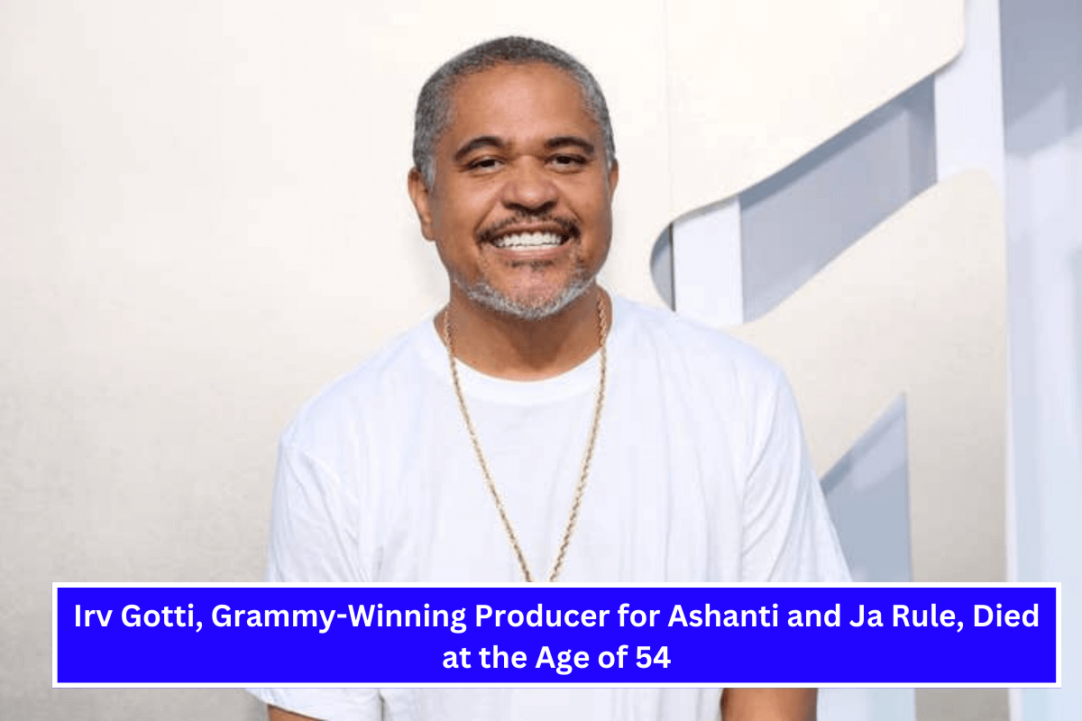 Irv Gotti, Grammy-Winning Producer for Ashanti and Ja Rule, Died at the Age of 54