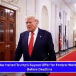 Judge Has Halted Trump's Buyout Offer for Federal Workers Hours Before Deadline