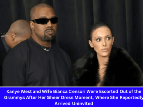 Kanye West and Wife Bianca Censori Were Escorted Out of the Grammys After Her Sheer Dress Moment, Where She Reportedly Arrived Uninvited