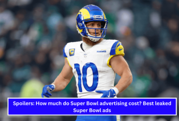 Spoilers How much do Super Bowl advertising cost Best leaked Super Bowl ads