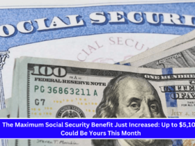 The Maximum Social Security Benefit Just Increased Up to $5,108 Could Be Yours This Month