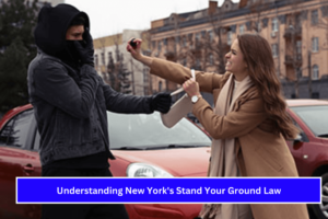 Understanding New York's Stand Your Ground Law