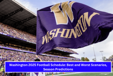 Washington 2025 Football Schedule Best and Worst Scenarios, Season Predictions