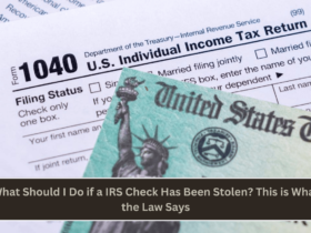 What Should I Do if a IRS Check Has Been Stolen This is What the Law Says