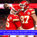 Where can I watch the Super Bowl 2025 TV channels and streaming where you may watch the game