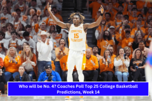 Who will be No. 4 Coaches Poll Top 25 College Basketball Predictions, Week 14