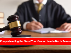 Comprehending the Stand Your Ground Law in North Dakota