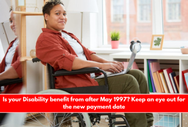 Is your Disability benefit from after May 1997 Keep an eye out for the new payment date