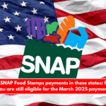 No more SNAP Food Stamps payments in these states Find out if you are still eligible for the March 2025 payment