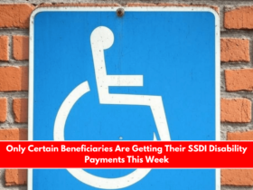 Only Certain Beneficiaries Are Getting Their SSDI Disability Payments This Week