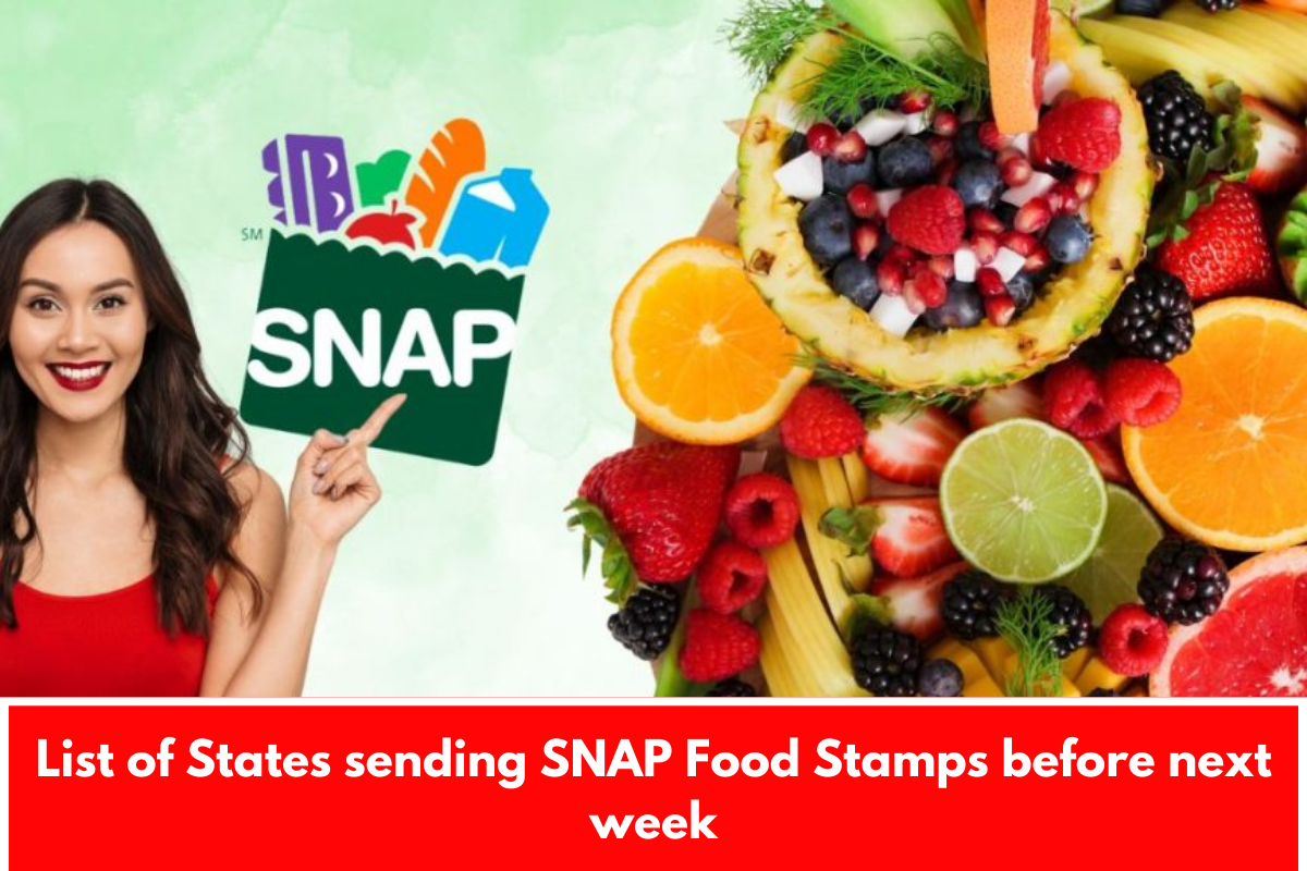 List of States sending SNAP Food Stamps before next week