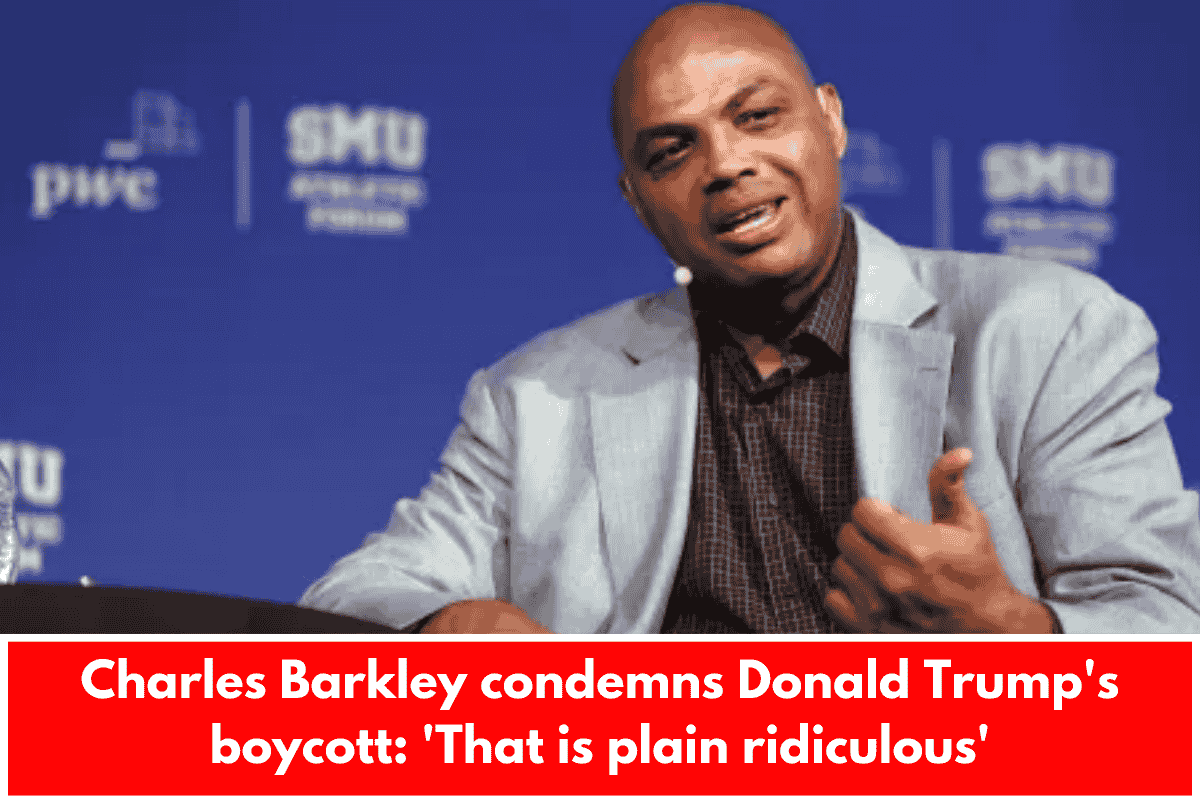 Charles Barkley condemns Donald Trump's boycott: 'That is plain ridiculous'