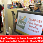 Everything You Need to Know About SNAP in Texas (And How to Get Benefits in March 2025)