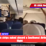 A woman strips naked aboard a Southwest Airlines flight