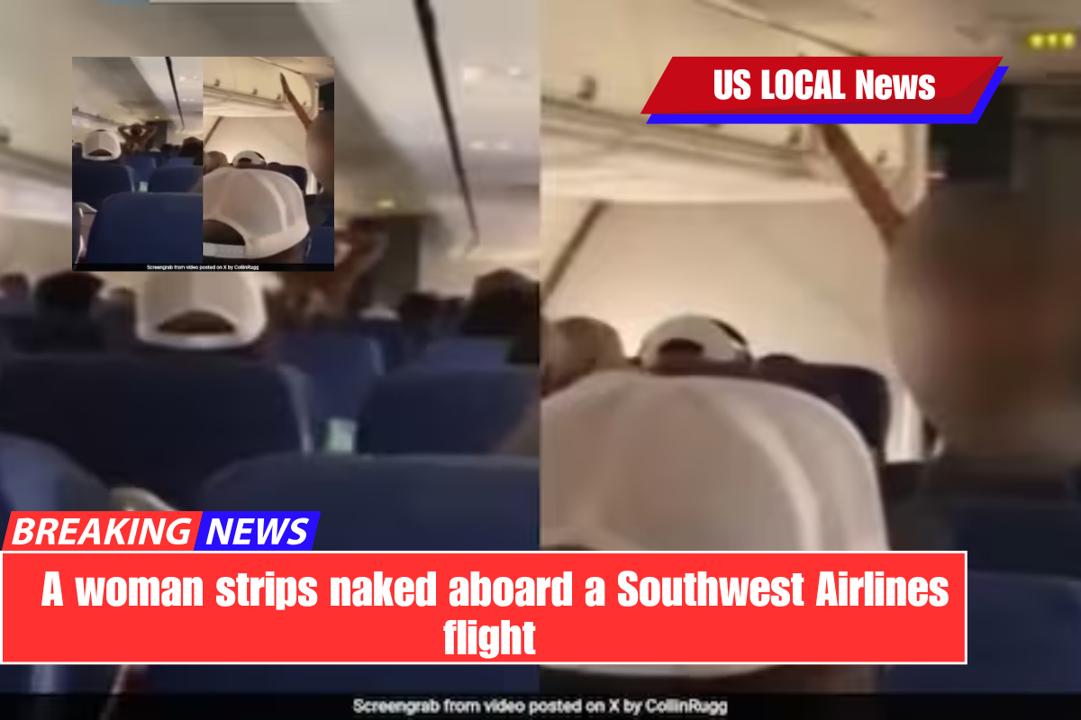 A woman strips naked aboard a Southwest Airlines flight