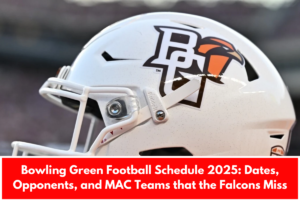 Bowling Green Football Schedule 2025: Dates, Opponents, and MAC Teams that the Falcons Miss