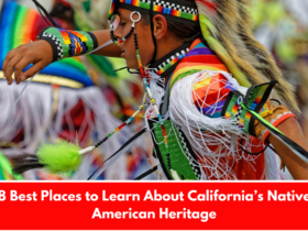 8 Best Places to Learn About California’s Native American Heritage