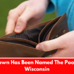 This Town Has Been Named The Poorest In Wisconsin