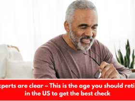 Experts are clear – This is the age you should retire in the US to get the best check