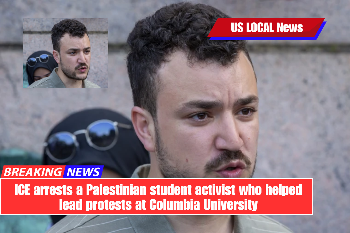 ICE arrests a Palestinian student activist who helped lead protests at Columbia University