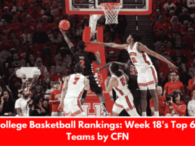 College Basketball Rankings: Week 18's Top 68 Teams by CFN